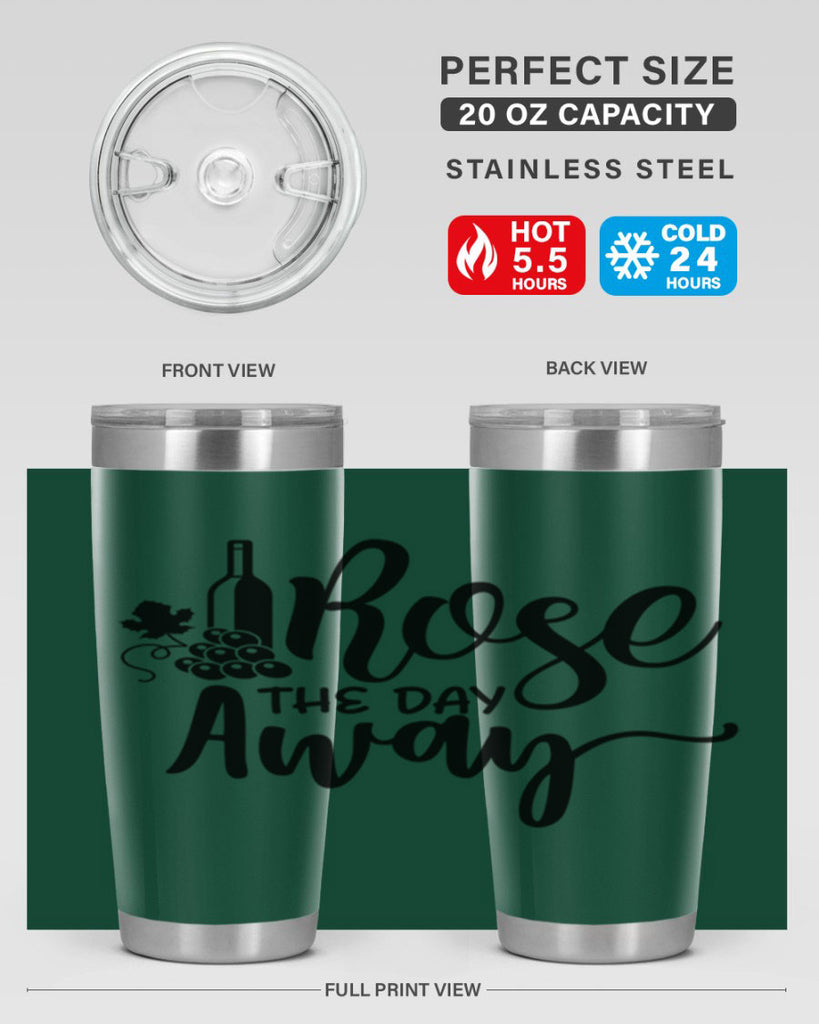 rose the day away 172#- wine- Tumbler