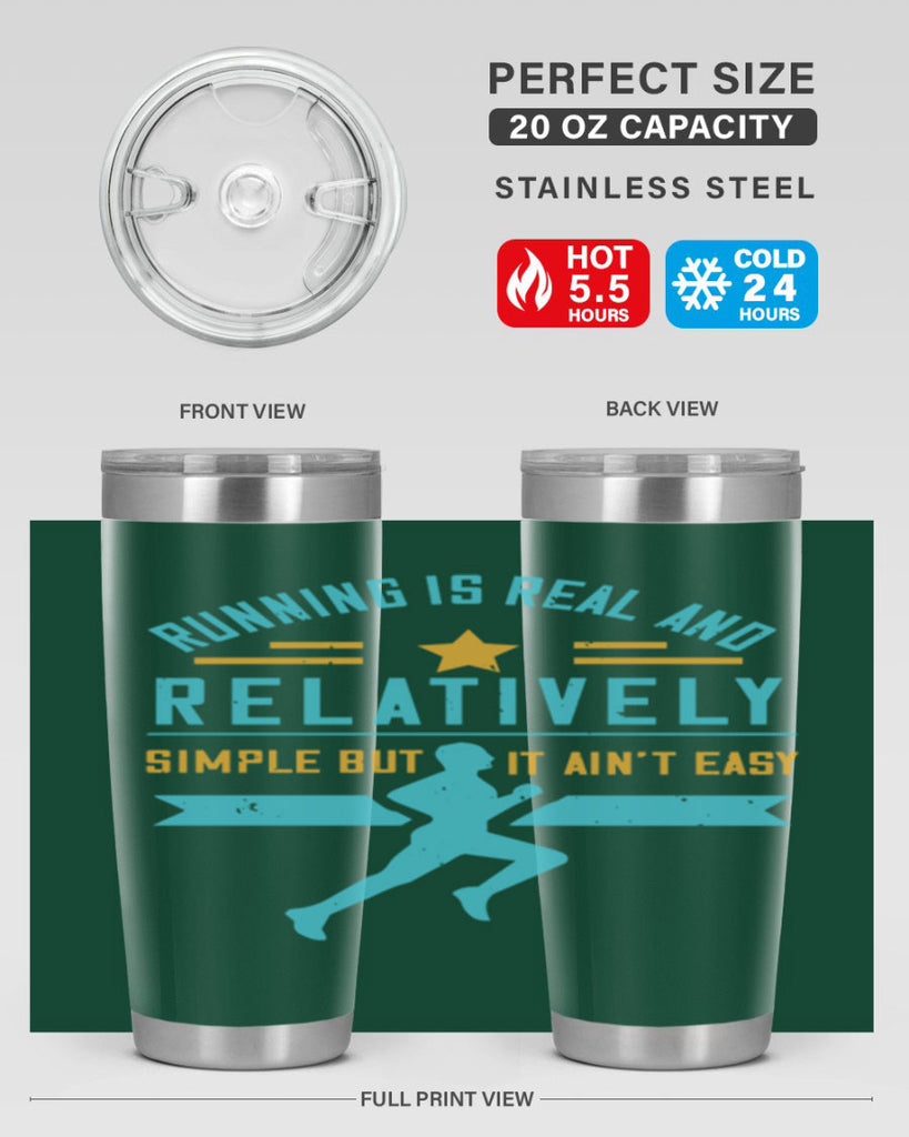 running is real and relatively simple but it ain’t easy 20#- running- Tumbler