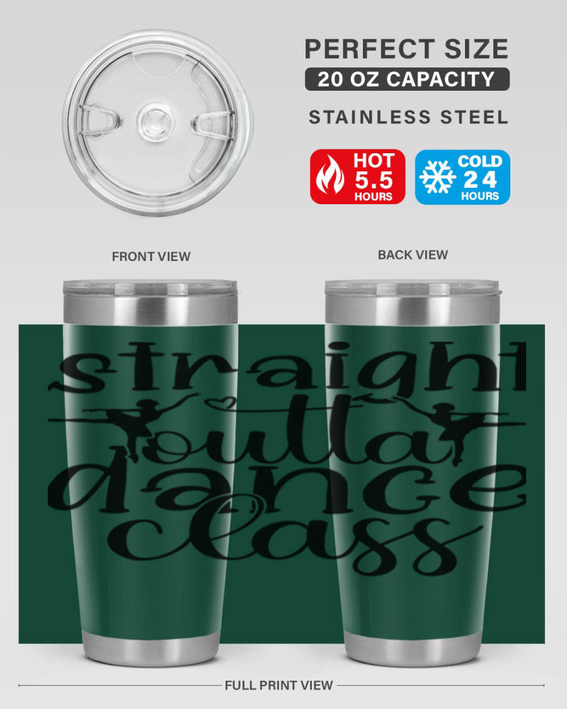 straight outta dance class82#- ballet- Tumbler