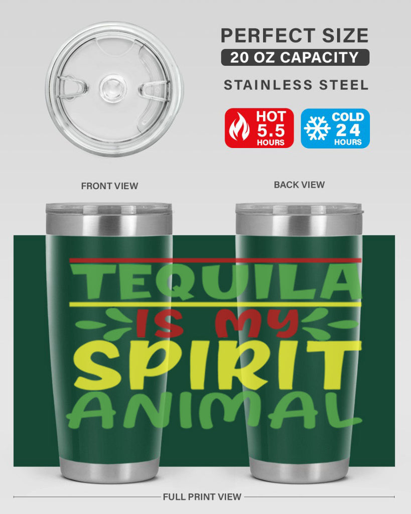 tequila is my spirit animal 1#- cinco de mayo- Tumbler