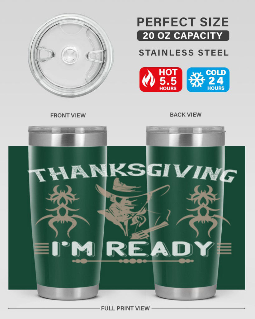 thanks giving im ready 15#- thanksgiving- Tumbler