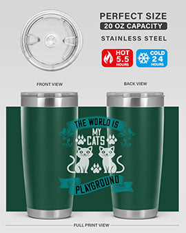 the world is my cats playground Style 119#- cat- Tumbler