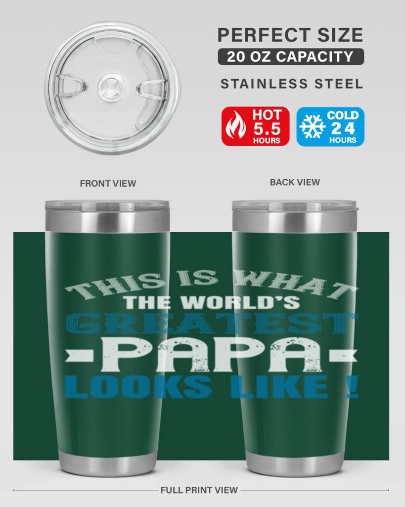 this is what the worlds gratest papa 2#- grandpa - papa- Tumbler