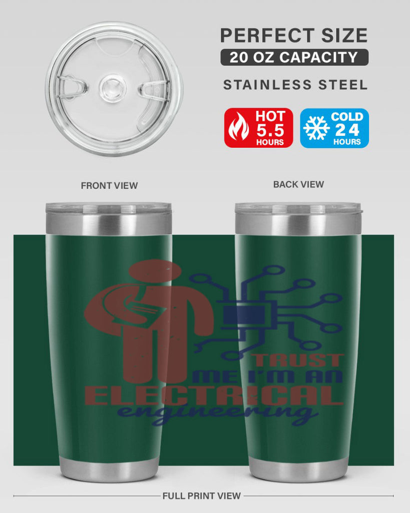 trust me Im an electrical engineering Style 34#- engineer- tumbler
