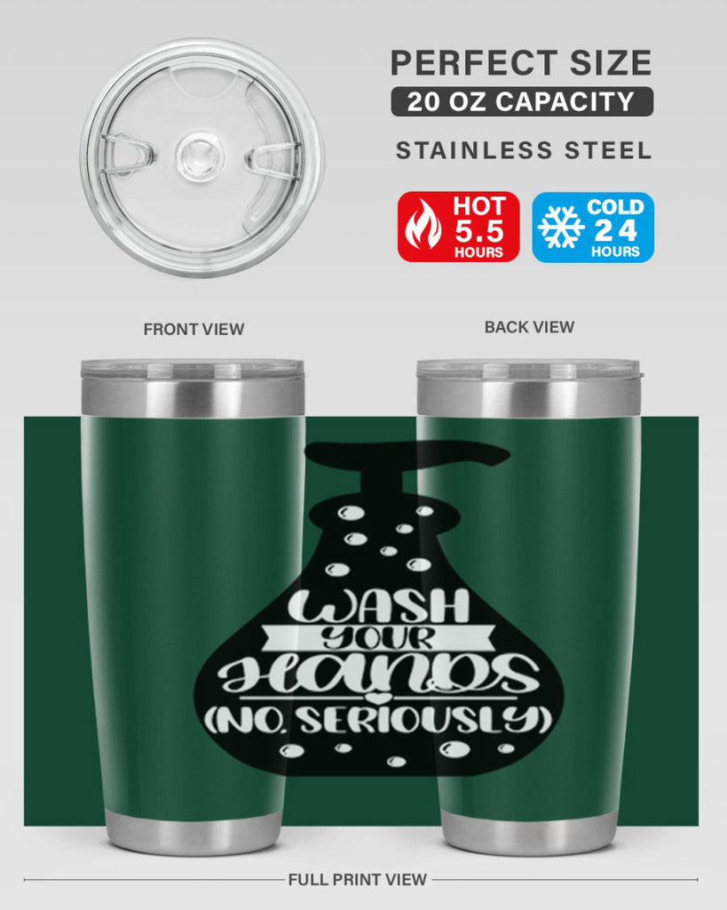 wash your hands no seriously 8#- bathroom- Tumbler