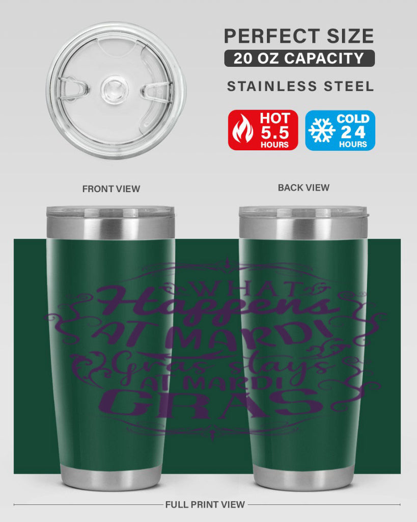 what happens at mardi gras stays at mardi gras 31#- mardi gras- Tumbler