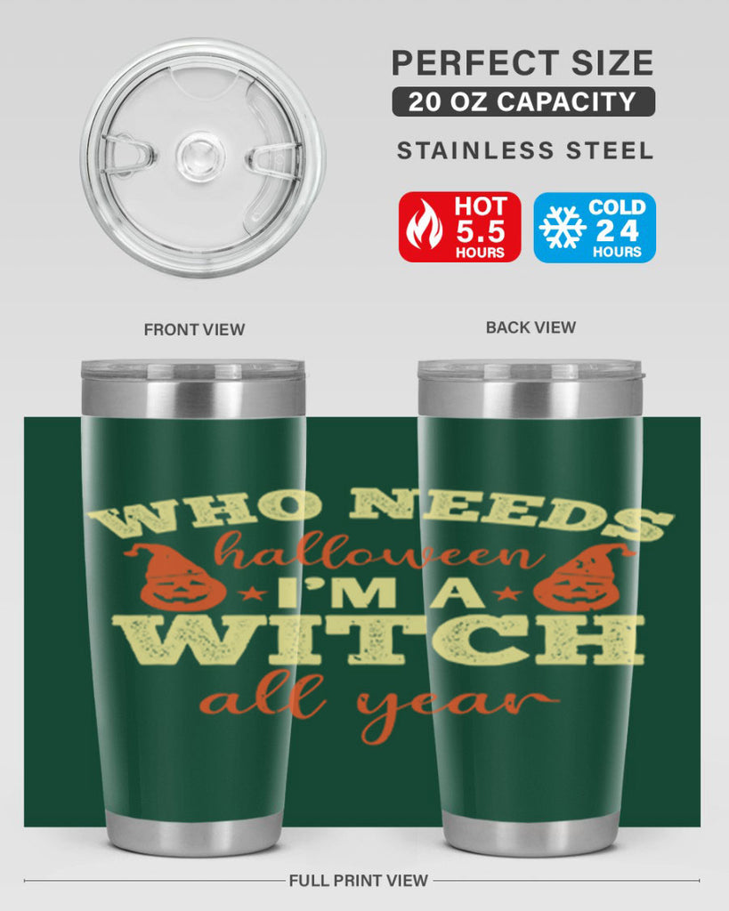 who needs halloween i’m 121#- halloween- Tumbler