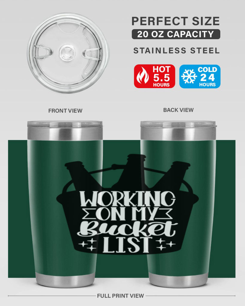 working on my bucket list 14#- beer- Tumbler