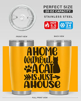 A Home Without A Cat Style 73#- cat- Tumbler