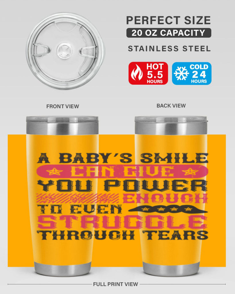 A baby’s smile can give you power… enough to even struggle through tears Style 136#- baby- tumbler
