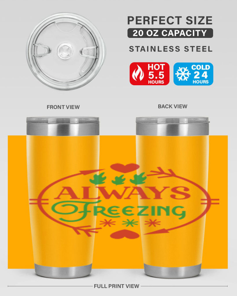 Always Freezing 8#- winter- Tumbler