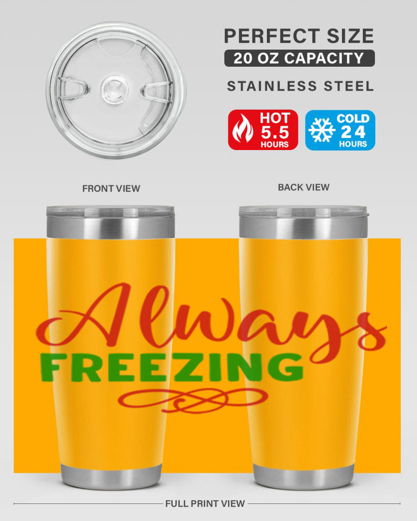 Always Freezing 9#- winter- Tumbler