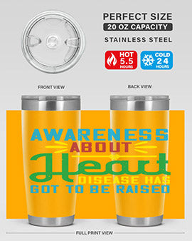 Awareness about heart disease has got to be raised Style 28#- self awareness- Tumbler