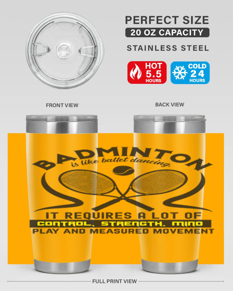 BADMINTONis like ballet dancing 1448#- badminton- Tumbler