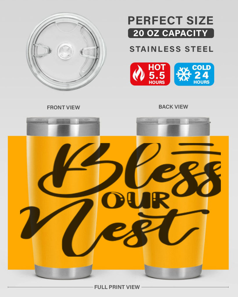 BLESS OUR NEST  69#- spring- Tumbler