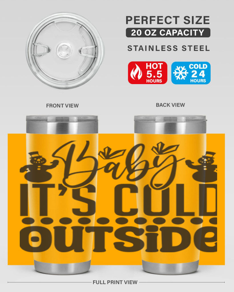 Baby its cold outside 21#- winter- Tumbler