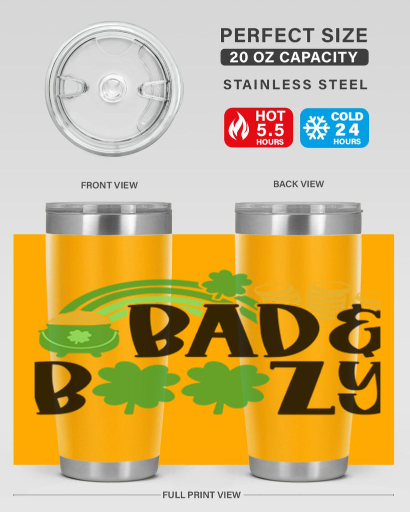 Bad Boozy Style 105#- St Patricks Day- Tumbler