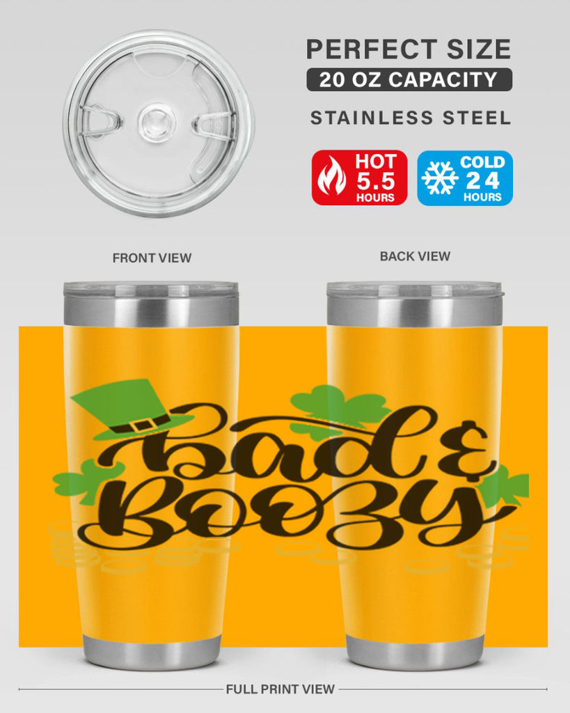 Bad Boozy Style 106#- St Patricks Day- Tumbler