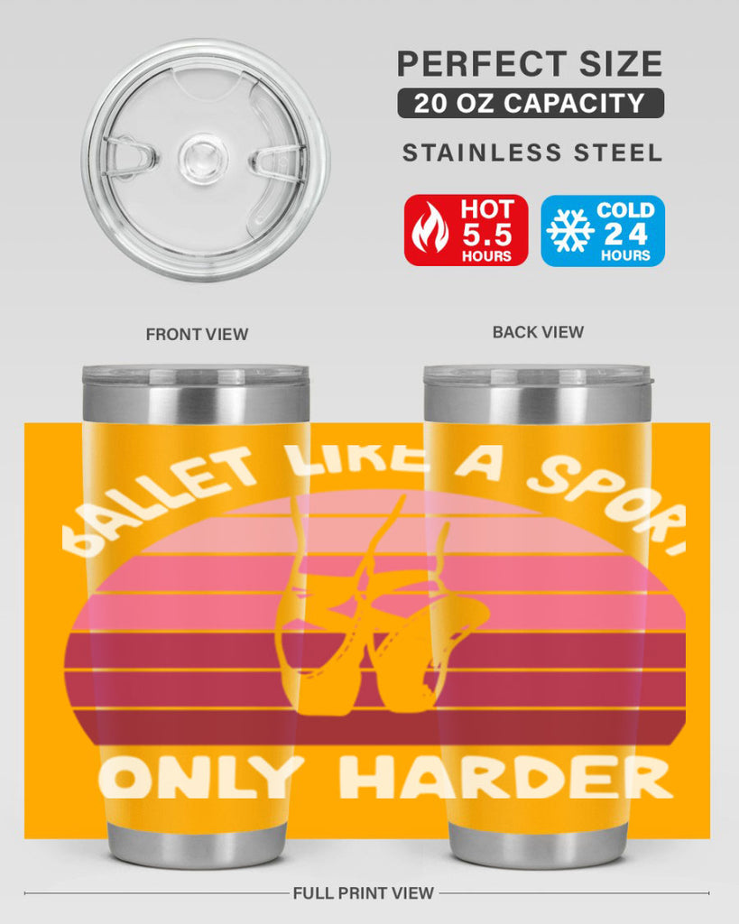 Ballet Like A Sport Only Ballet 16#- ballet- Tumbler