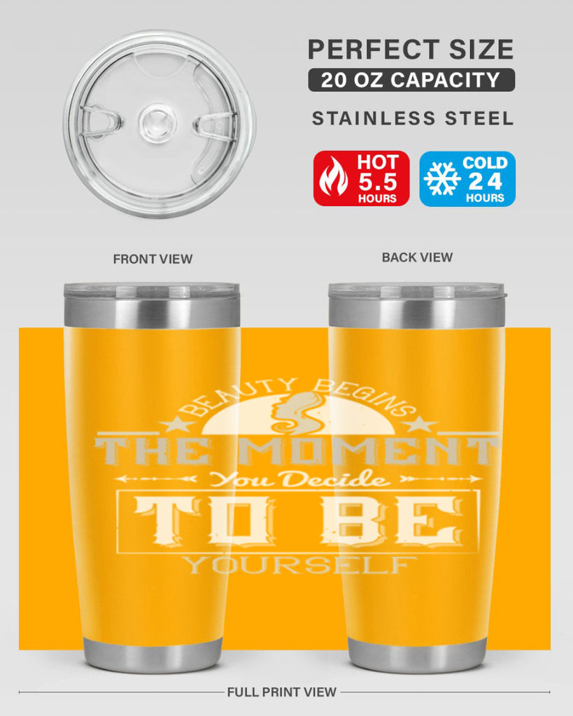 Beauty begins the moment you decide to be yourself Style 170#- make up- Tumbler