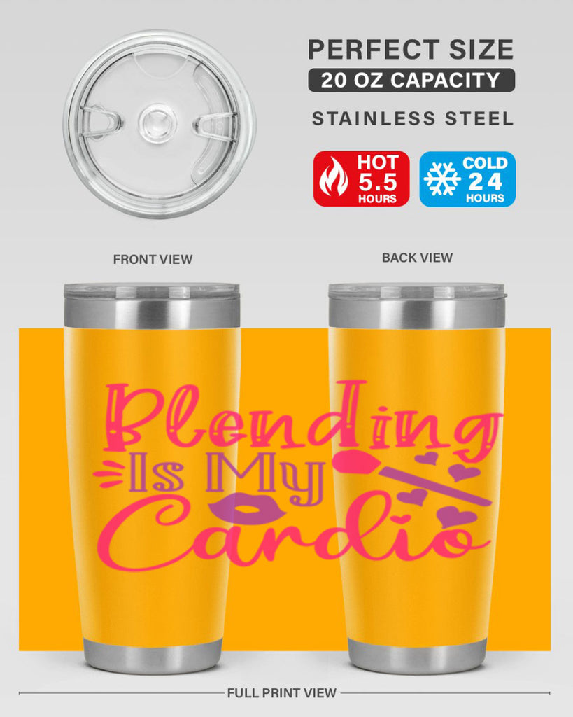 Blending Is My Cardio Style 247#- make up- Tumbler