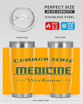 Common sense is in medicine the master workman Style 6#- diabetes- Tumbler