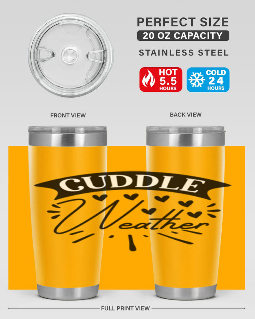 Cuddle Weather 84#- winter- Tumbler