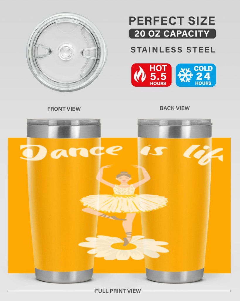 DANCE IS LIFE Ballet Dancing Ballet 29#- ballet- Tumbler