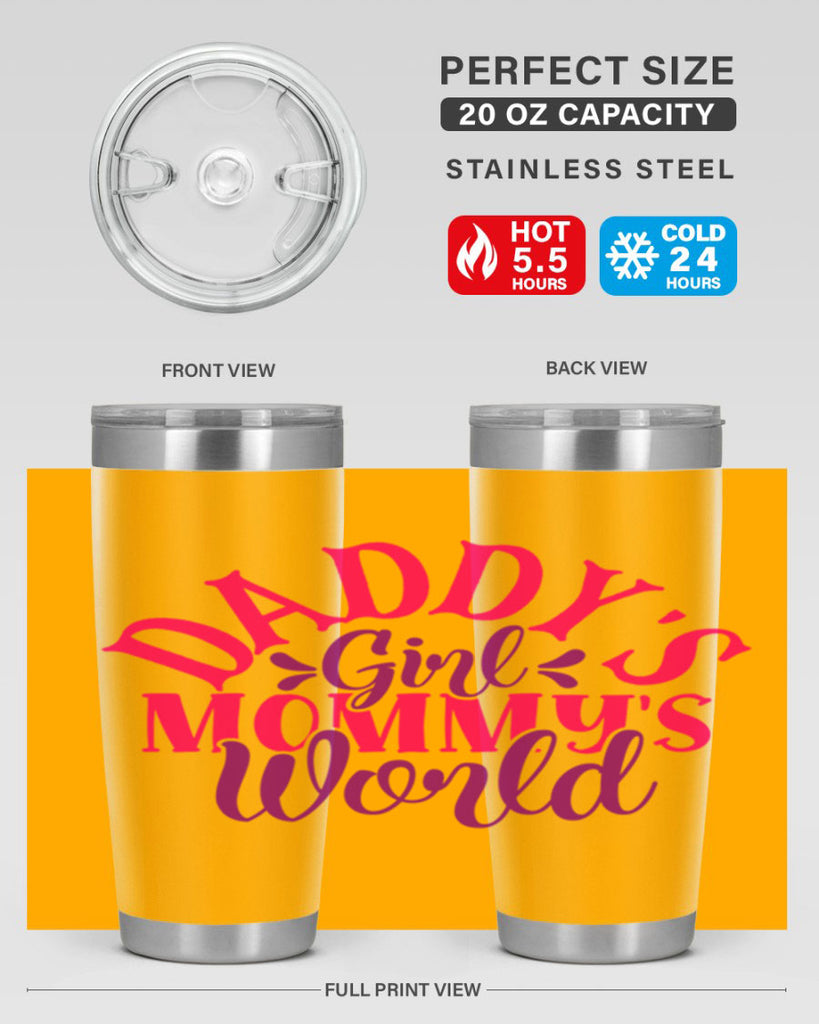 Daddys Girl Mommys World Style 268#- baby- tumbler