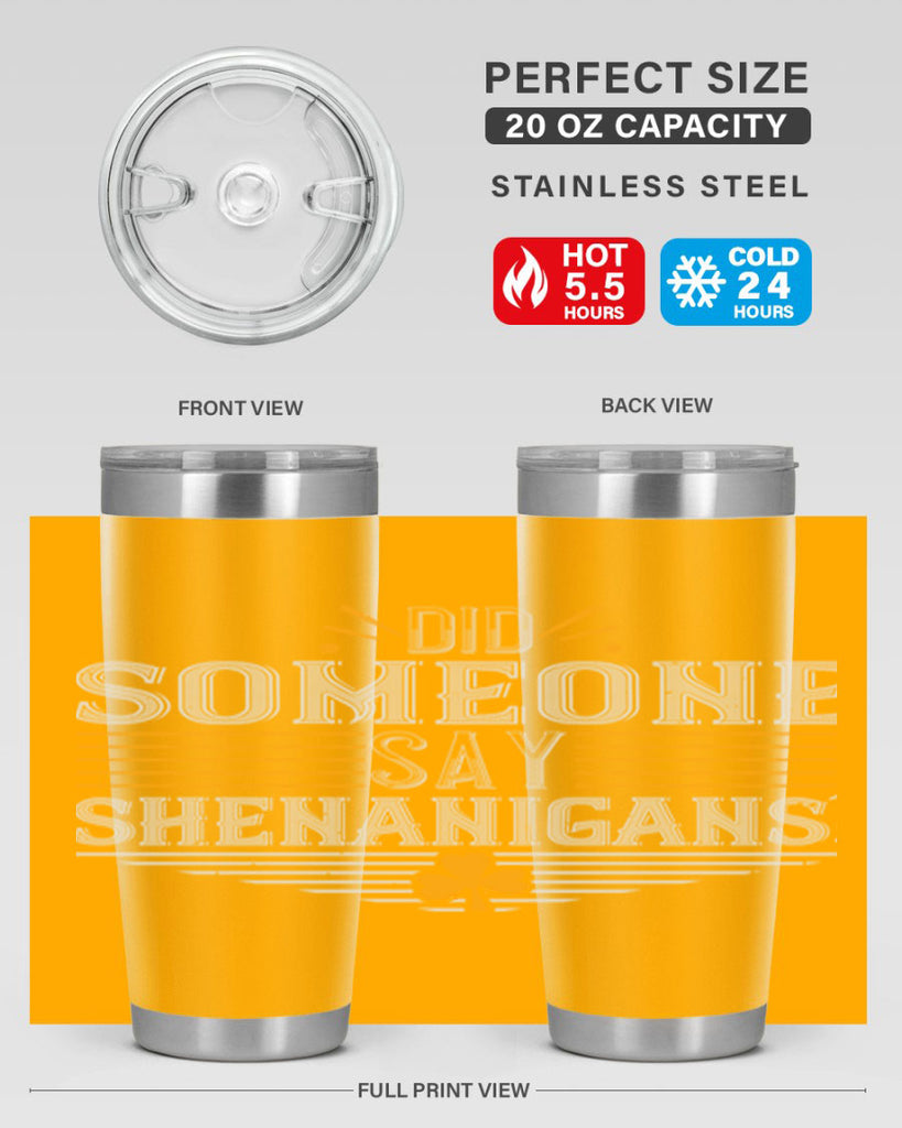 Did someone say shenanigans Style 140#- St Patricks Day- Tumbler