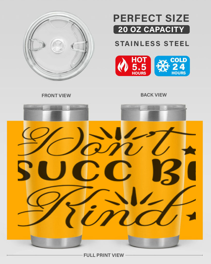 Dont Succ Be Kind 95#- winter- Tumbler