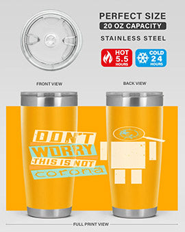 Dont worry this is not corona Style 54#- corona virus- Tumbler