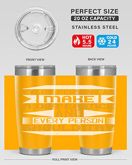 Every person can make a difference and every person should try Style 3#- volunteer- Tumbler