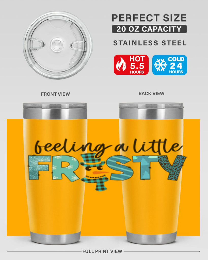 Feeling a little frosty 105#- winter- Tumbler