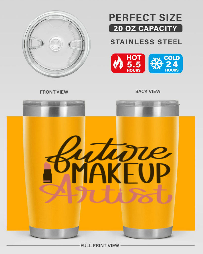Future Makeup Artist Style 99#- make up- Tumbler