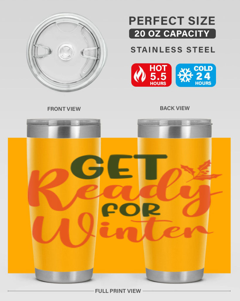 Get Ready For Winter 114#- winter- Tumbler