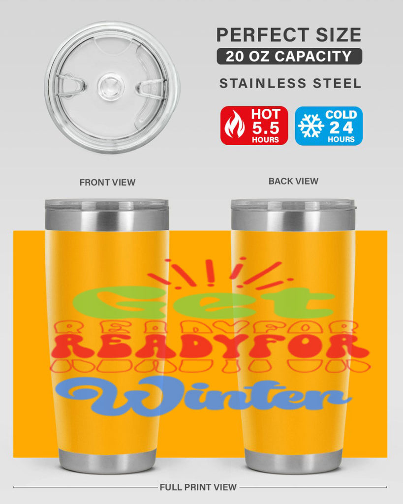 Get readyfor winter 115#- winter- Tumbler