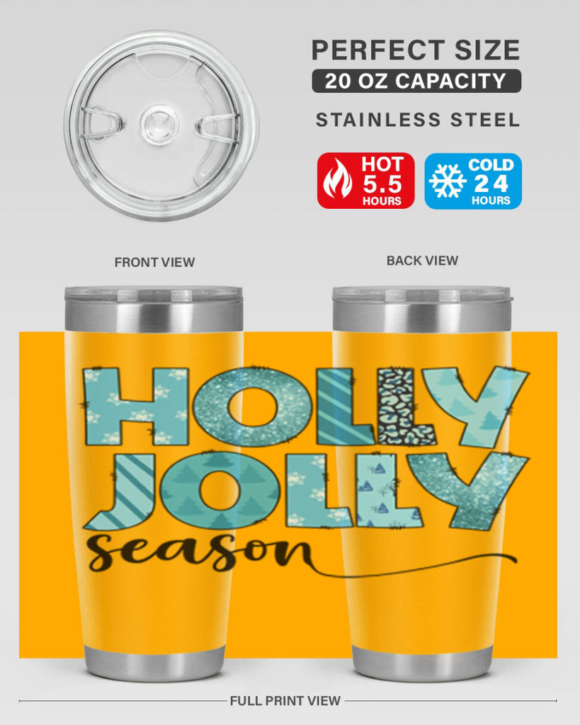 Holly Jolly season 193#- winter- Tumbler