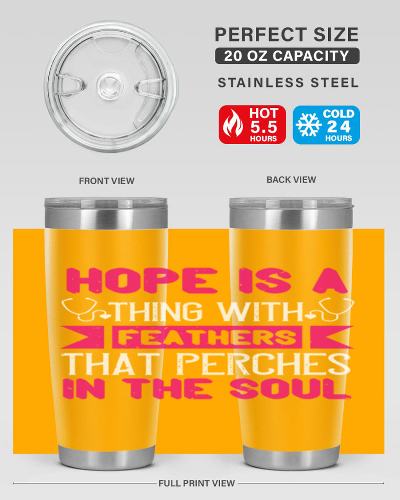 Hope is a thing with feathers that perches in the soul Style 322#- nurse- tumbler