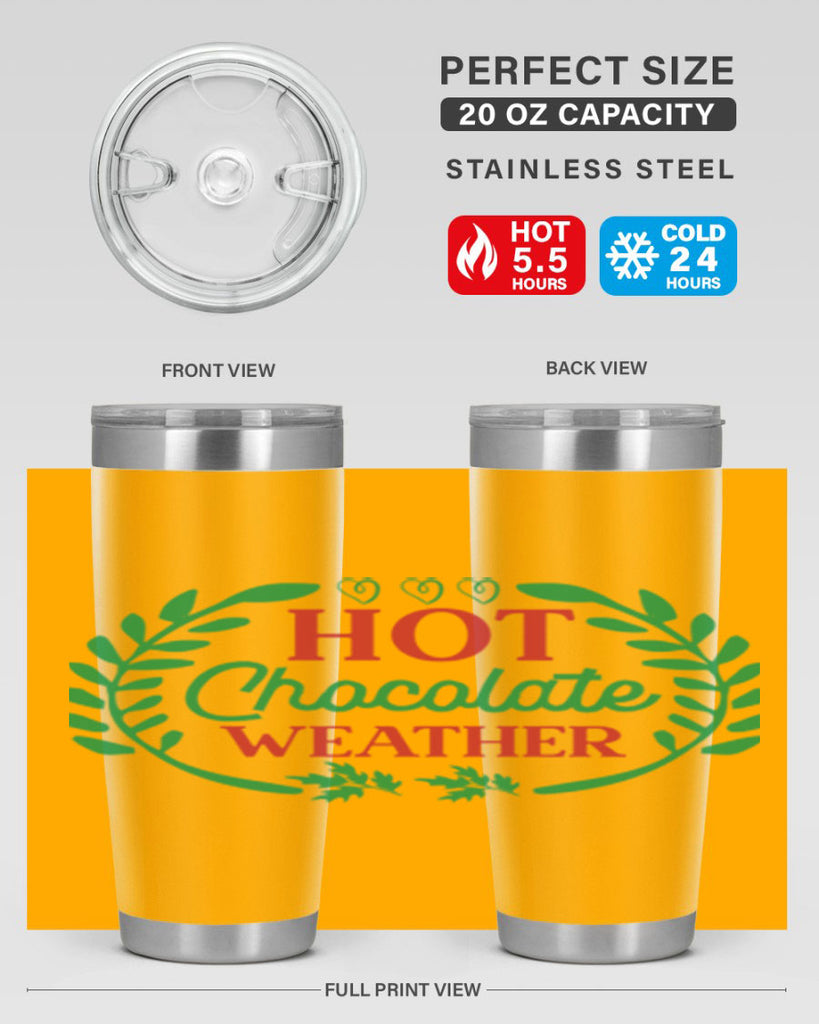 Hot Chocolate Weather 195#- winter- Tumbler