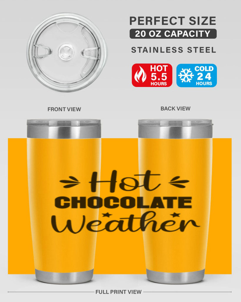 Hot Chocolate Weather 198#- winter- Tumbler