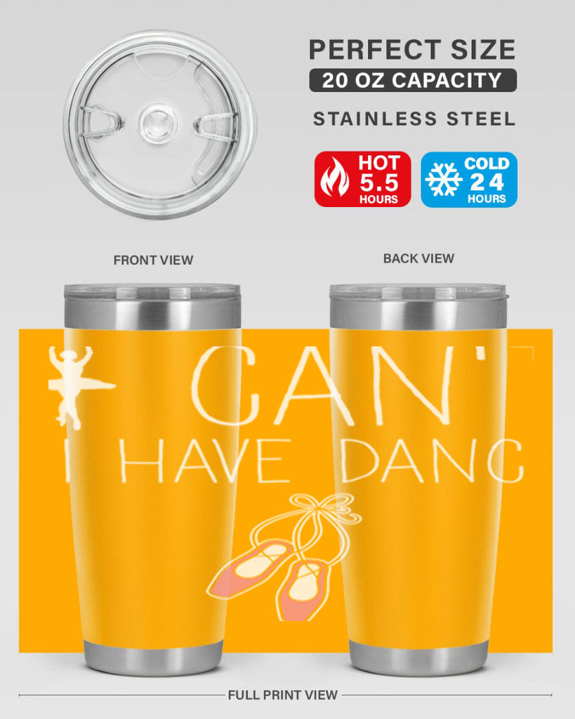 I Cant I Have Dance Ballet 45#- ballet- Tumbler