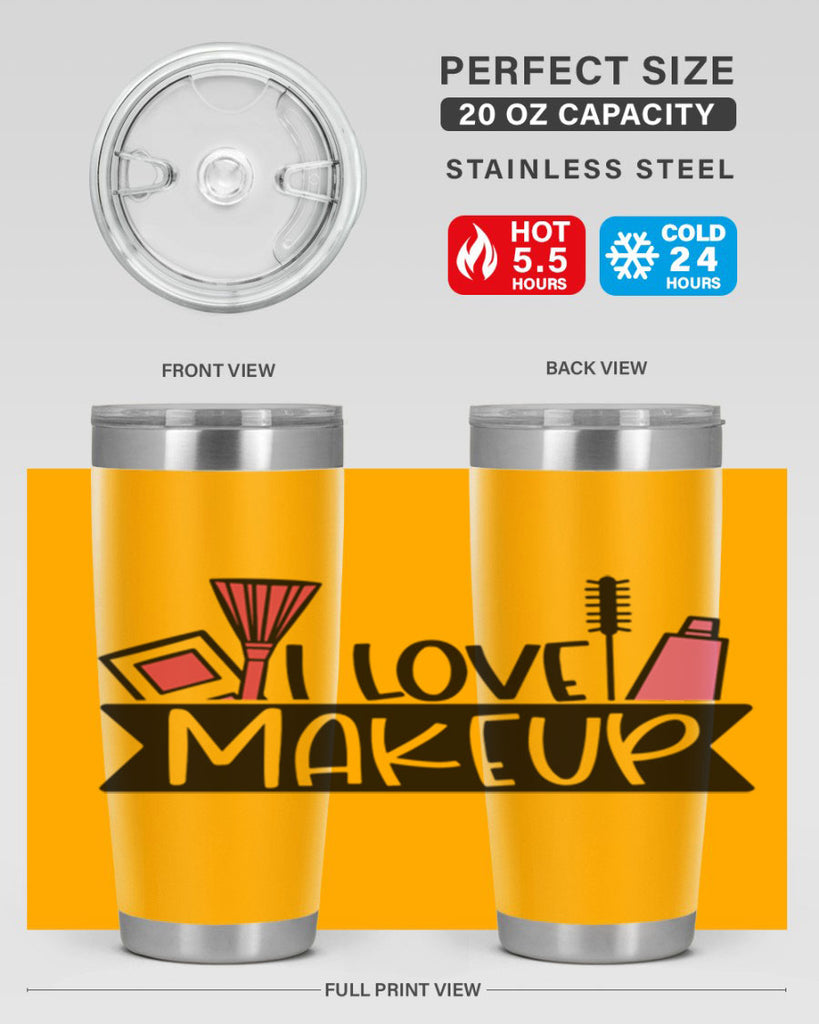 I Love Makeup Style 81#- make up- Tumbler