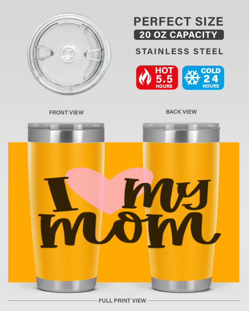 I Love My Mom Style 86#- baby- tumbler