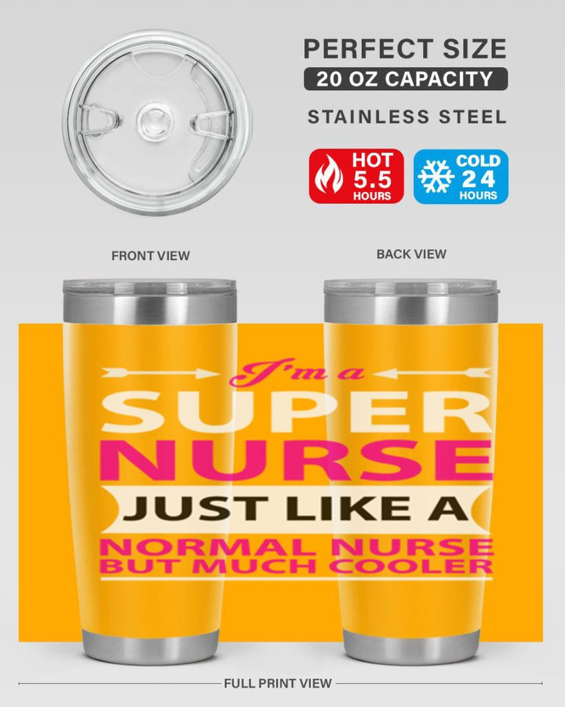 I am super nurse just Style 326#- nurse- tumbler