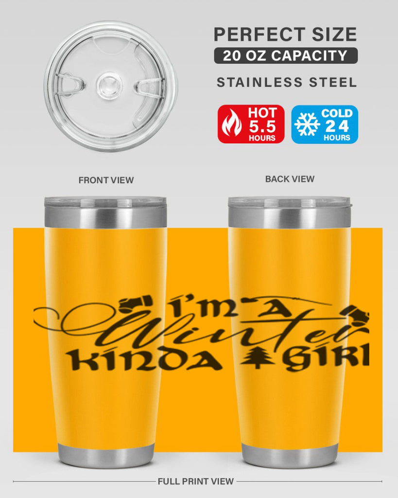 I m A Winter Kinda Girl 230#- winter- Tumbler