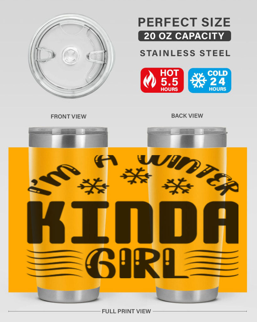 I m a Winter Kinda 245#- winter- Tumbler