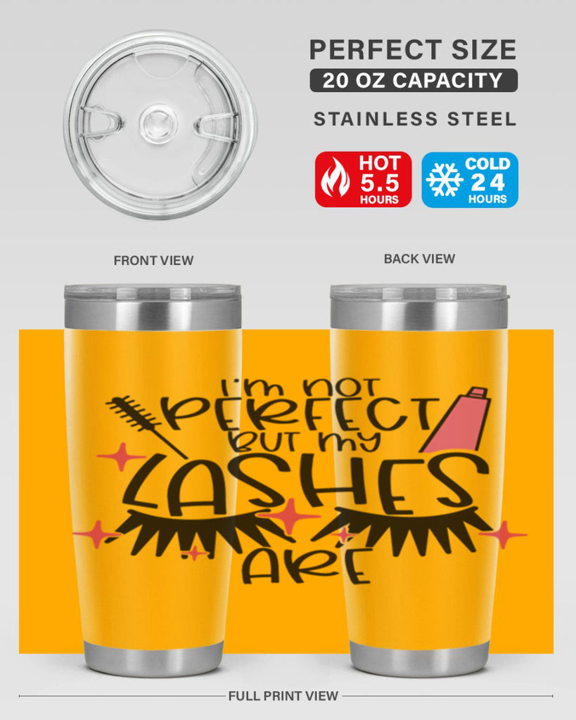 Im Not Perfect But My Lashes Are Style 79#- make up- Tumbler