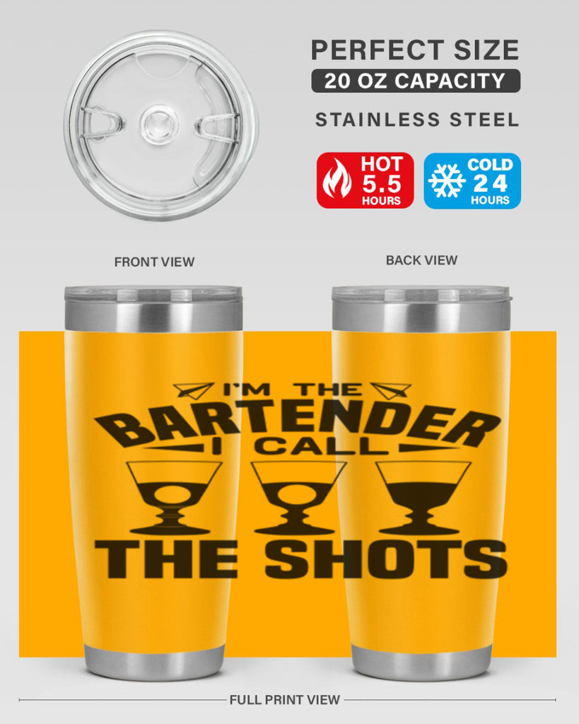 Im the bartender I call Style 17#- bartender- tumbler