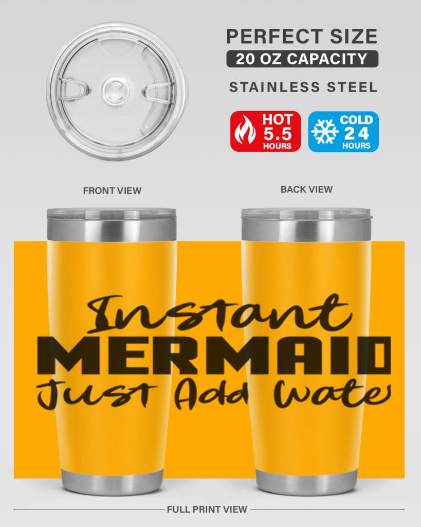 Instant Mermaid just add water 274#- mermaid- Tumbler